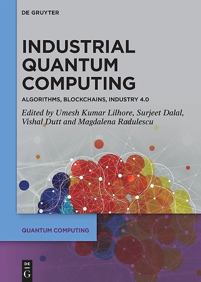 Industrial Quantum Computing: Algorithms, Blockchains, Industry 4.0