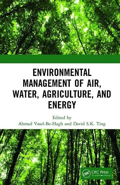 Environmental Management of Air, Water, Agriculture, and Energy