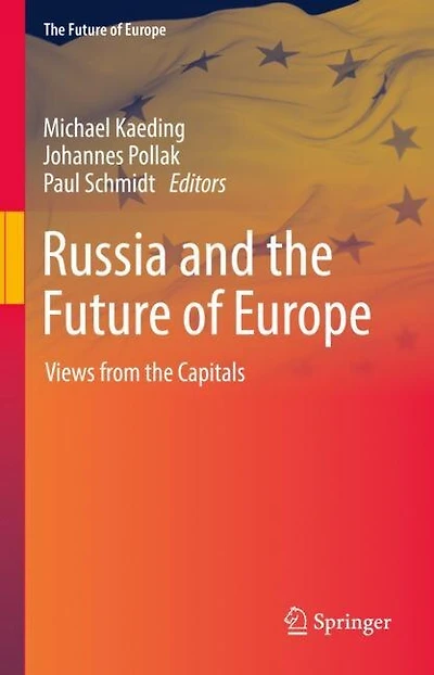 Russia and the Future of Europe: Views from Capitals