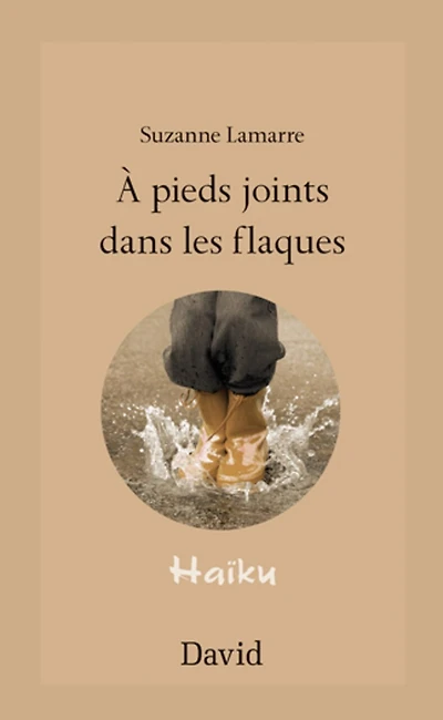 À pieds joints dans les flaques