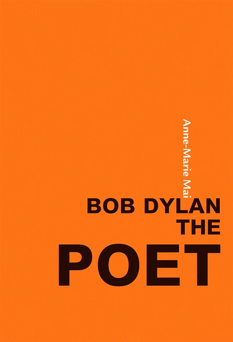 Bob Dylan The Poet