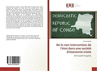 De la non intervention de l'etat dans une societe d'economie mixte: Droit positif Congolais