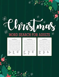 Christmas Word Search For Adults: Puzzle Book Holiday Fun For Adults Activities Crafts Games