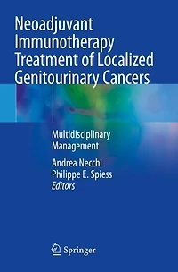 Neoadjuvant Immunotherapy Treatment of Localized Genitourinary Cancers: Multidisciplinary Management