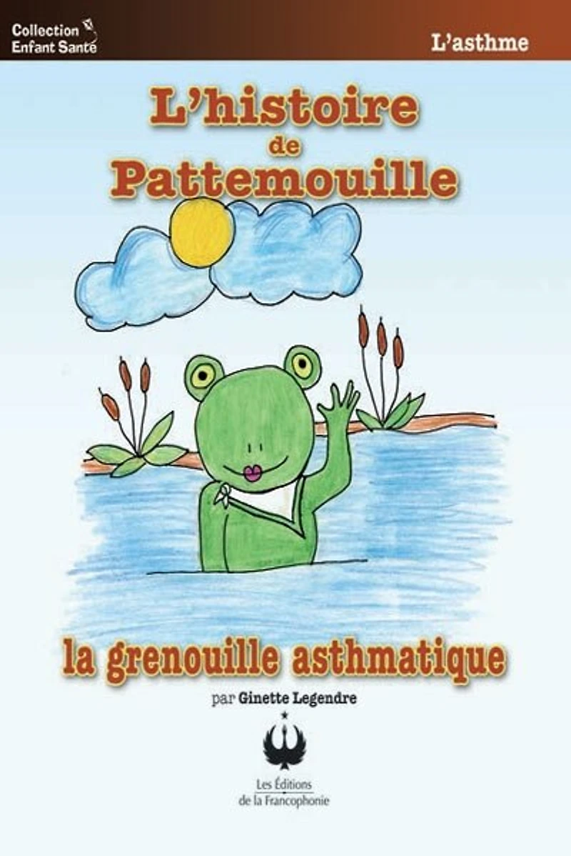 L' histoire de Pattemouille: la grenouille asthmatique
