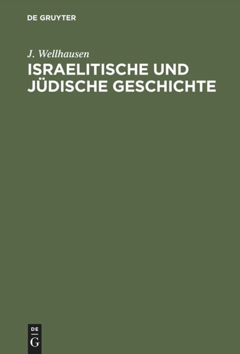 Israelitische und Jüdische Geschichte (Classic Reprint)