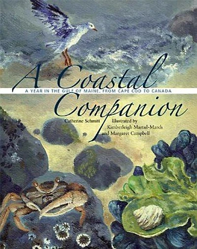 Coastal Companion: A Year the Gulf of Maine, from Cape Cod to Canada