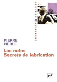Les notes, secrets de fabrication