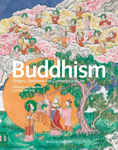 Buddhism: Origins, Traditions And Contemporary Life