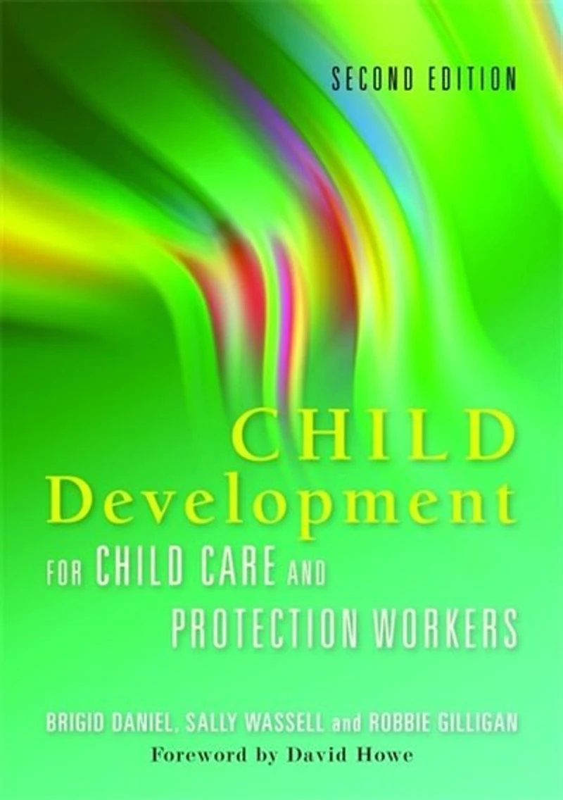 Child Development for Care and Protection Workers: Second Edition