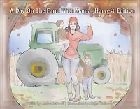 On the Farm with Mama: Harvest Edition