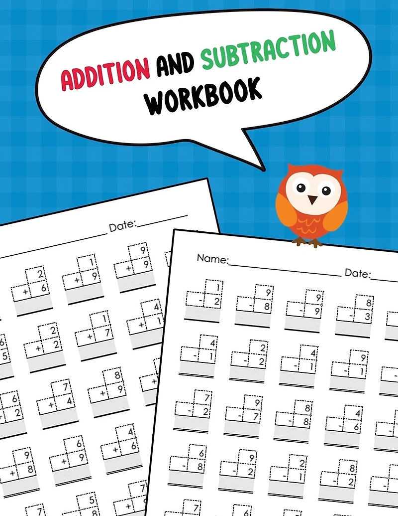 Addition and Subtraction Workbook: One Page A Day Single Digit Math Workbook for Prek to 1st Grade Students