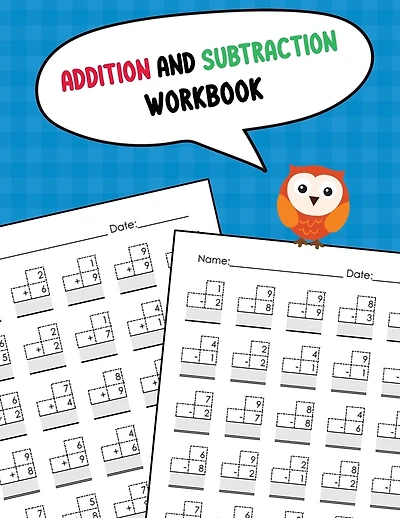 Addition and Subtraction Workbook: One Page A Day Single Digit Math Workbook for Prek to 1st Grade Students