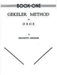 Gekeler Method for Oboe, Bk 1