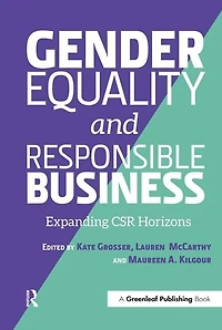 Gender Equality And Responsible Business: Expanding Csr Horizons