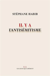 Il y a l'antisémitisme