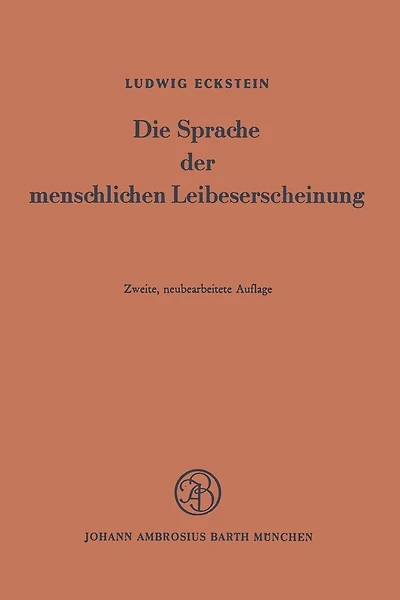 Die Sprache der menschlichen Leibeserscheinung