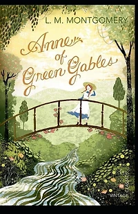 Anne Of Green Gables By Lucy Maud Montgomery Illustrated Edition