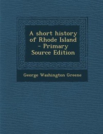 A short history of Rhode Island