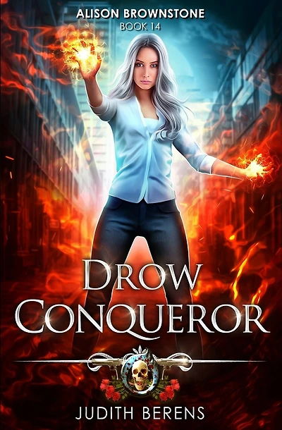 Drow Conqueror: Alison Brownstone Book 14