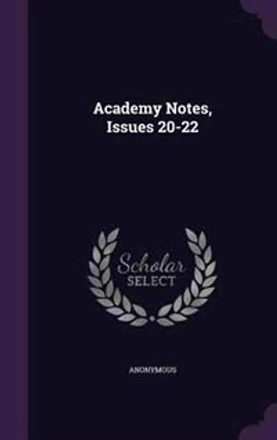 Academy Notes, Issues 20-22