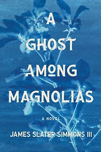 A Ghost Among Magnolias
