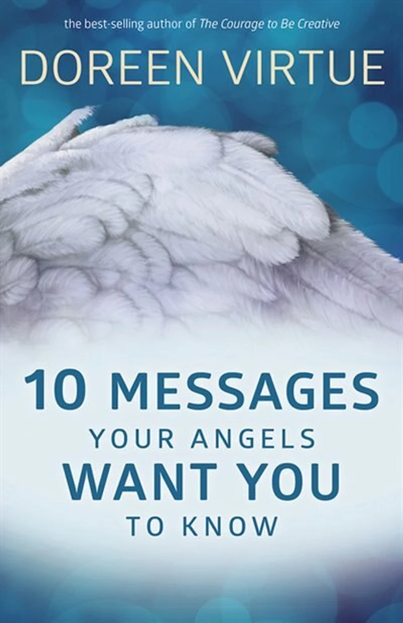 10 Messages Your Angels Want You To Know