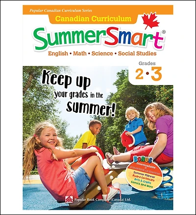 Canadian Curriculum Summersmart 2-3: Refresh Skills Learned In Grade 2 And Prepare For Grade 3