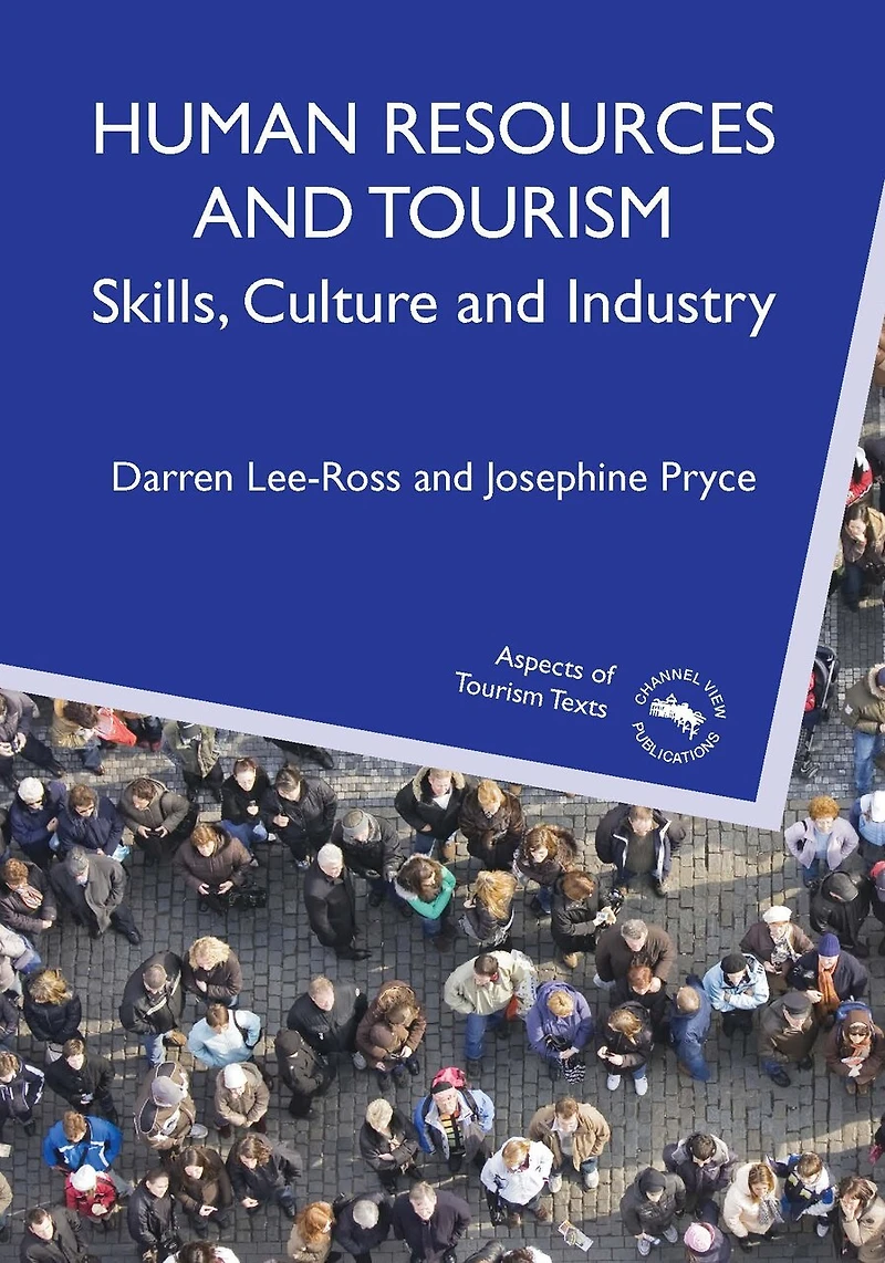 Human Resources and Tourism: Skills, Culture Industry