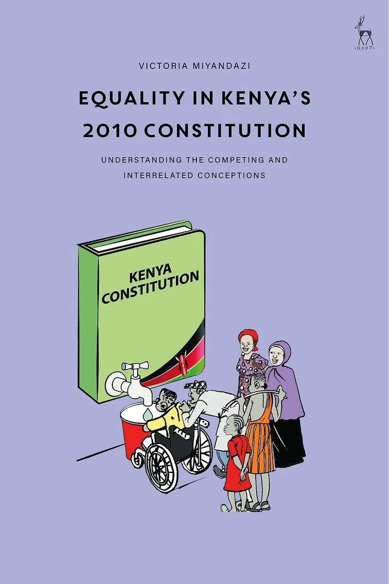 Equality Kenya's 2010 Constitution: Understanding the Competing and Interrelated Conceptions