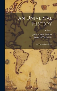 An Universal History: In Twenty-Four Books; Volume 2