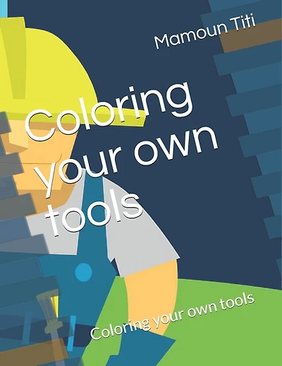 Coloring your own tools: Coloring your own tools