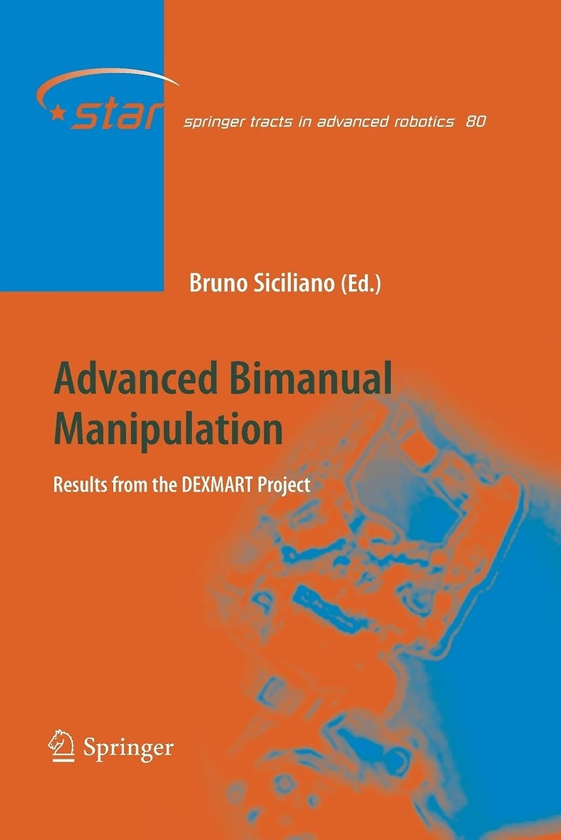 Advanced Bimanual Manipulation: Results From The Dexmart Project