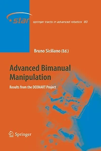 Advanced Bimanual Manipulation: Results From The Dexmart Project