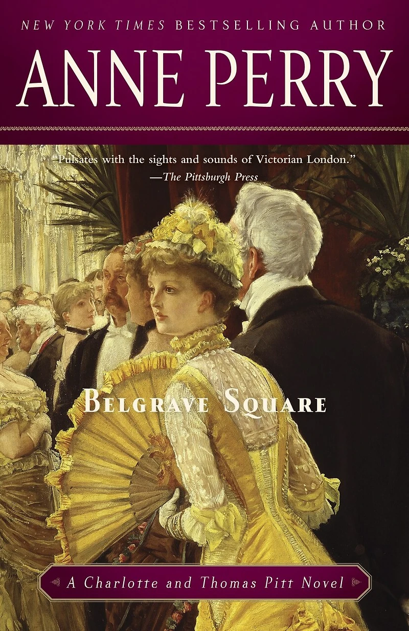 Belgrave Square: A Charlotte And Thomas Pitt Novel