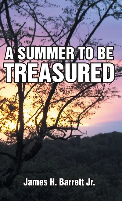 A SUMMER TO BE TREASURED