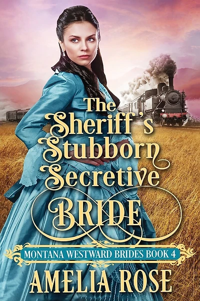 The Sheriff's Stubborn Secretive Bride