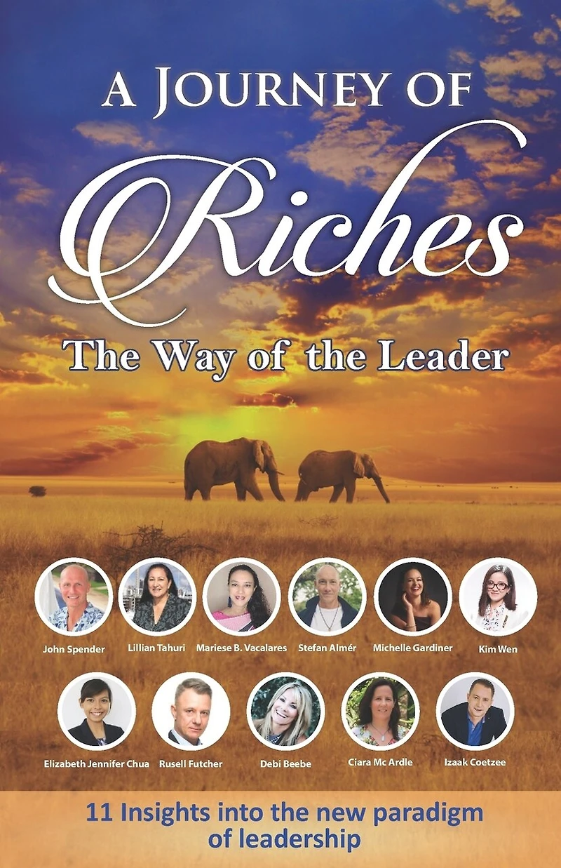 The Way Of The Leader: A Journey Of Riches