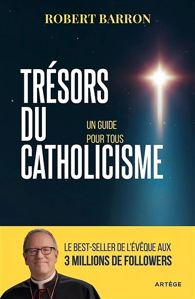 Trésors du catholicisme: un guide pour tous