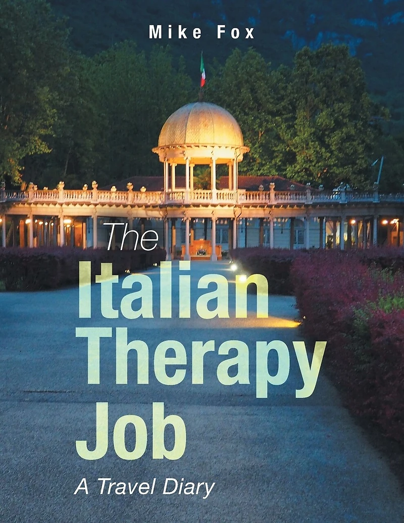 The Italian Therapy Job: A Travel Diary