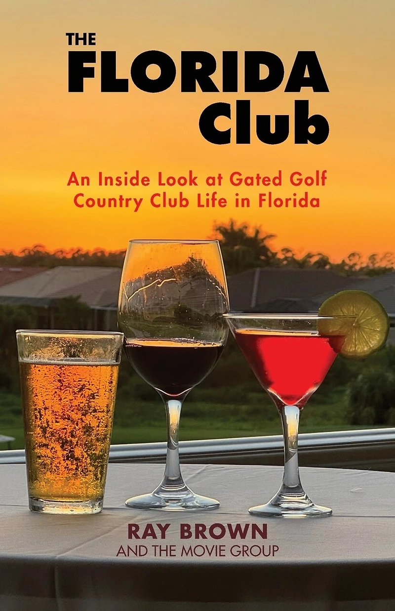 The Florida Club: An Inside Look at Gated Golf Country Club Life