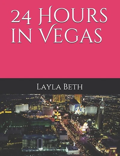 24 Hours in Vegas