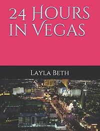 24 Hours in Vegas