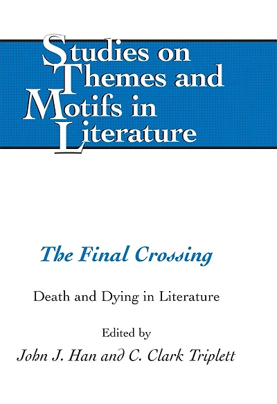 The Final Crossing: Death and Dying Literature