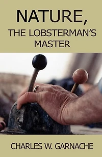 Nature: The Lobsterman's Master
