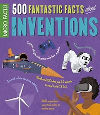 Micro Facts!: 500 Fantastic Facts About Inventions