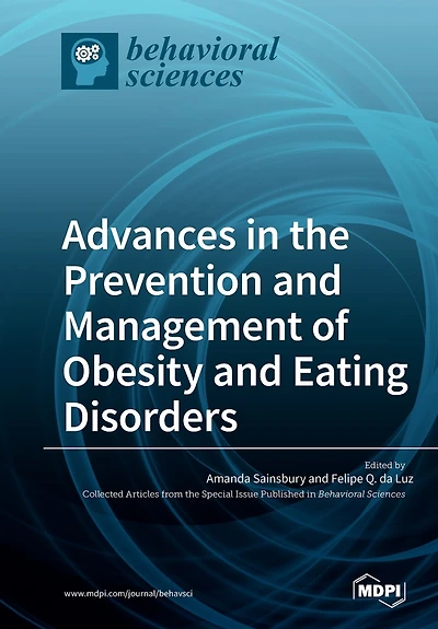 Advances in the Prevention and Management of Obesity and Eating Disorders