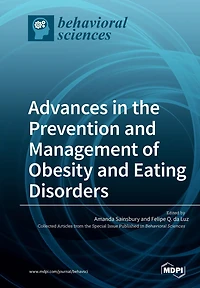 Advances in the Prevention and Management of Obesity and Eating Disorders