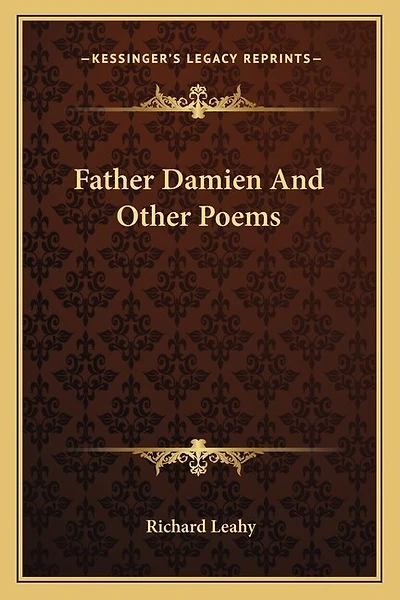 Father Damien And Other Poems