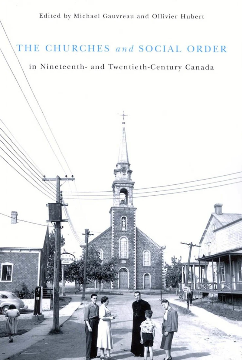 The Churches and Social Order Nineteenth- Twentieth-Century Canada